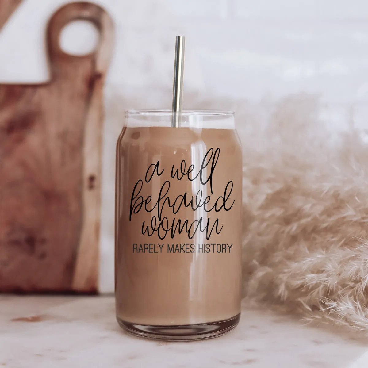 Well Behaved Woman Glass Tumbler
